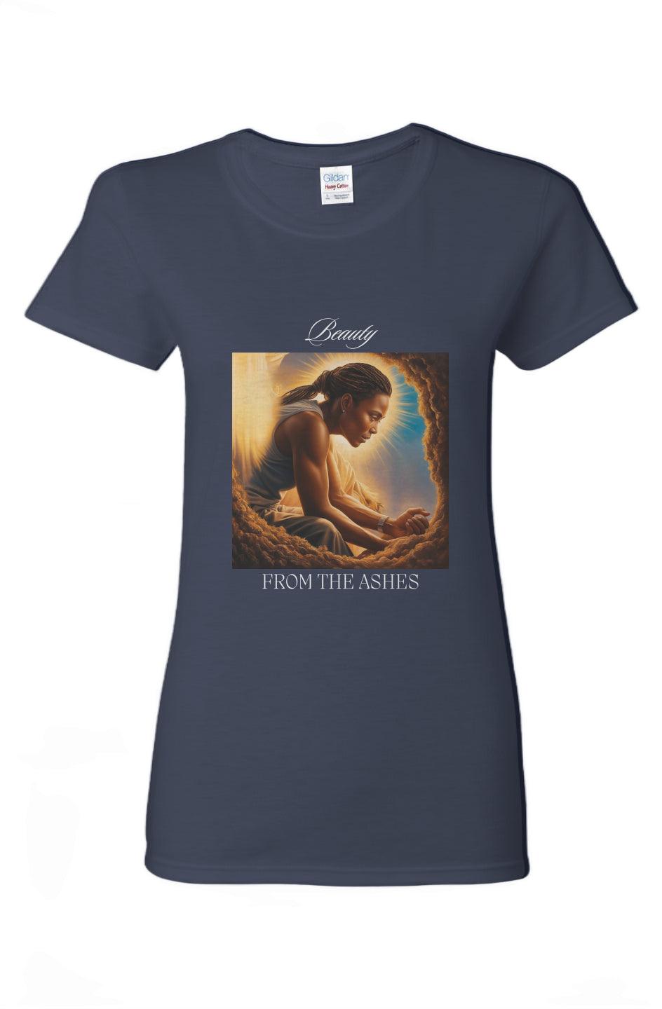 &amp;quot;Beauty From the Ashes&amp;quot; T-Shirt (addt color opts)